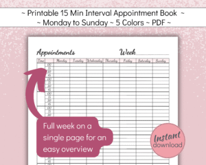 Printable 7 day Appointment book 15 min time slots